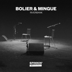 Bolier & Mingue - Riverbank (Mingue Acoustic Version) [OUT NOW]