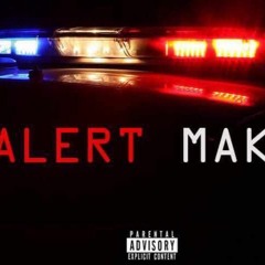 ALERT [Prod. by RICKFLVIR]