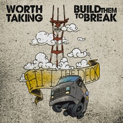 Worth Taking - I Might Just Love You