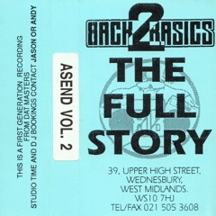 DJ Asend Vol. 2 - Back 2 Basics 'The Full Story' - Summer 1994
