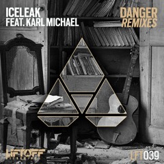 Iceleak - Danger (Pogo x Pogo remix)
