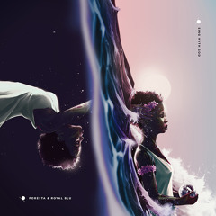 Foresta & Royal Blu - Let's Get High