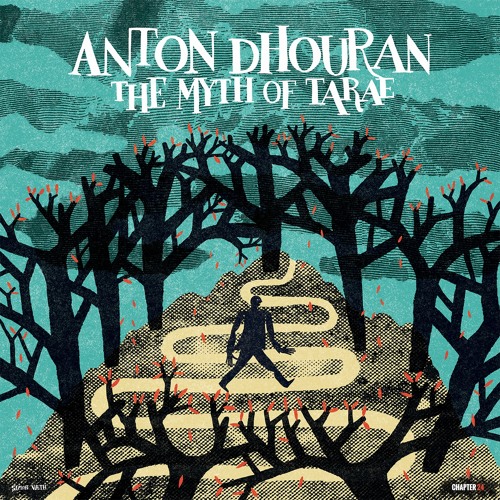 Anton Dhouran - The Myth of Tarae *Out 8th December* [Full Premieres]