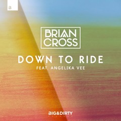 Brian Cross ft. Angelika Fee - Down To Ride