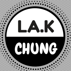 LA.K/CHUNG 01