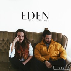 Eden (feat. Temple Haze)
