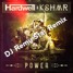 Power (DJ Remy Star Remix)