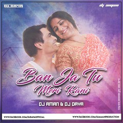 Ban Ja Rani (Tumhari Sulu ) DJ DAYA & DJ AMAN REMIX