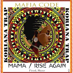 16. Rise Again (Mama)  - ( Langa, Fikey, Mazo, Maester108) Prod By Mazo Mafia Code Beatz