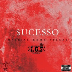 Imperial Good Fellas - Sucesso