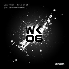 Joor Ghen - Back Once Again (Dale Howard Remix) [WRECK<] Out 15.12