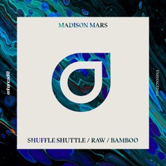Madison Mars - Bamboo [OUT NOW]