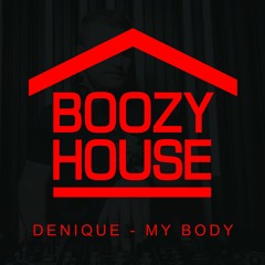 Denique - My Body (Original Mix)