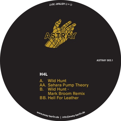 Astray003.1 - B - H4L - Wild Hunt (Mark Broom Remix)