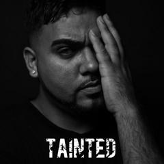 Tainted By J. Mavin