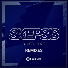 Skepsis - Goes Like - The Prototypes Remix
