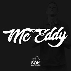 MC EDDY - TROPA DO PV (( BAILE DO PV ))