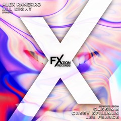 Alex Ranerro - All Right (Casey Spillman Remix)