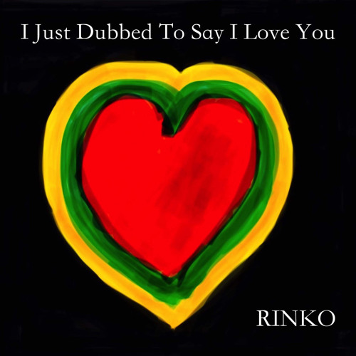 I Just Dubbed to Say I Love You (Originally by Stevie Wonder)