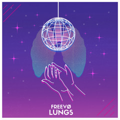 FREEVØ - Lungs