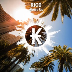 Above Us - Rico