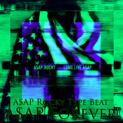 A$AP Rocky Type Beat - A$AP Forever (prod.Wickid Da Kid)
