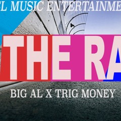 Big Al - The Race (Freestyle) (Feat. Trig Money)