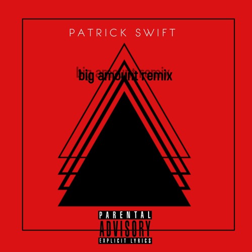P. Swift - Big Amount Remix