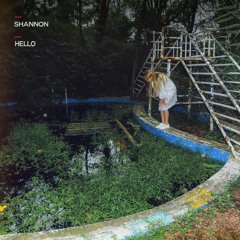 Shannon HELLO