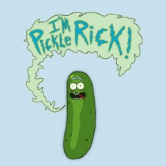 Rick And Morty I'm Pickle Rick!