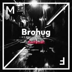 BROHUG - Ambush