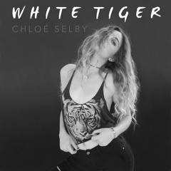 White Tiger (Cover from Izzy Bizu) by: Chloé Selby