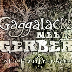 superjuice@Gaggalacka meets Gerber 2017