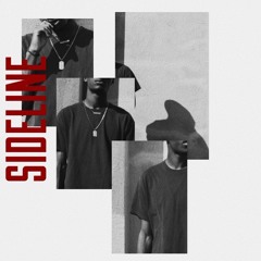 Sideline (Prod by. Guru Doug x Dear Buckley)