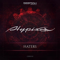 Hypix - Haters [GBR010]