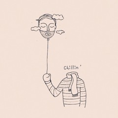 Chillin‘ （prod. Kid Ocean)