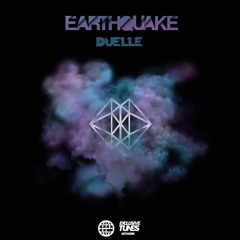 Duelle - Earthquake [Exclusive Tunes Network EXCLUSIVE]