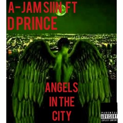 A - Jam Siin(Aron Morris)FT D PRINCE - Angels In