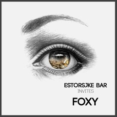 #4 - Estorsjke Bar | invites | Foxy