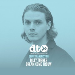 Billy Turner - Dream Come Trouw