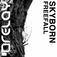 Skyborn - Freefall (Original Mix)[Relay]