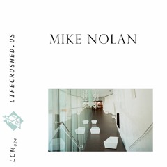 LCM024 - Mike Nolan