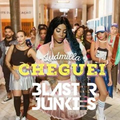 John Diaz & Ludmilla - Cheguei (BLASTERJUNKIES RE - WORK) FREE DOWNLOAD