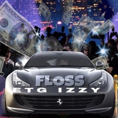 ETG IZZY - FLOSS