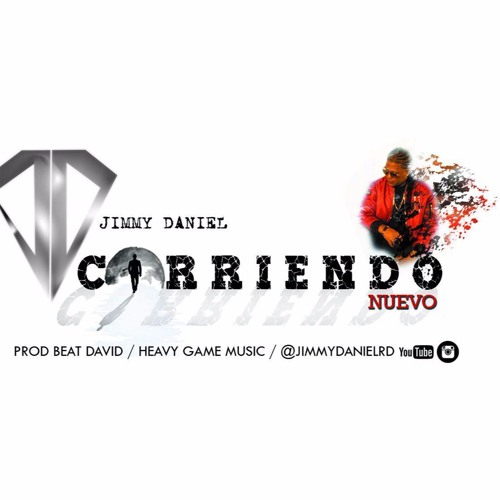 Jimmy Daniel - Corriendo Nuevo (Prod. Big David)