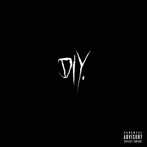 DIY (prod. DripTheKraken)