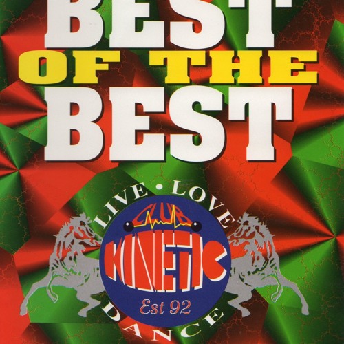 BRISK--CLUB KINETIC - THE BEST OF THE BEST @ REALITY