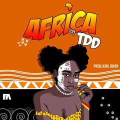 Africa by TDD (prod. King Owen)