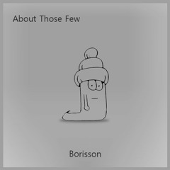 About Those Few