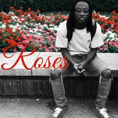 Roses (feat. B.Taylor)(Prod. The Milisha)